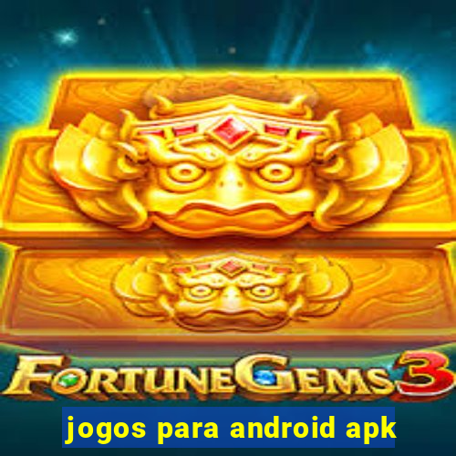 jogos para android apk
